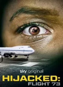 Hijacked Flight 73 (2023)