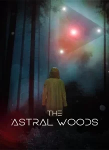 The Astral Woods