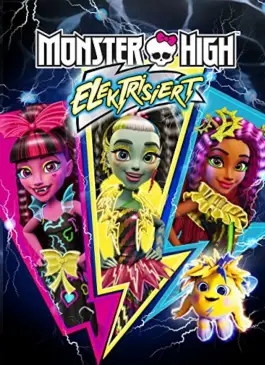 Monster High Electrified (2017)